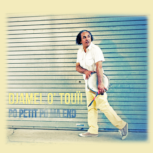 Djamel-O-Touil_EP-Po-Petit-Po-Ma-End_Cover_500x500