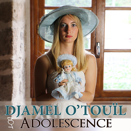 Djamel-O'Touil New Single 'Adolescence'_Artwork Cover