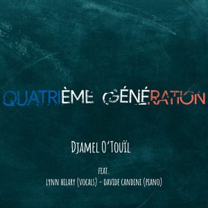 Quatrième Génération_Djamel O'Touïl