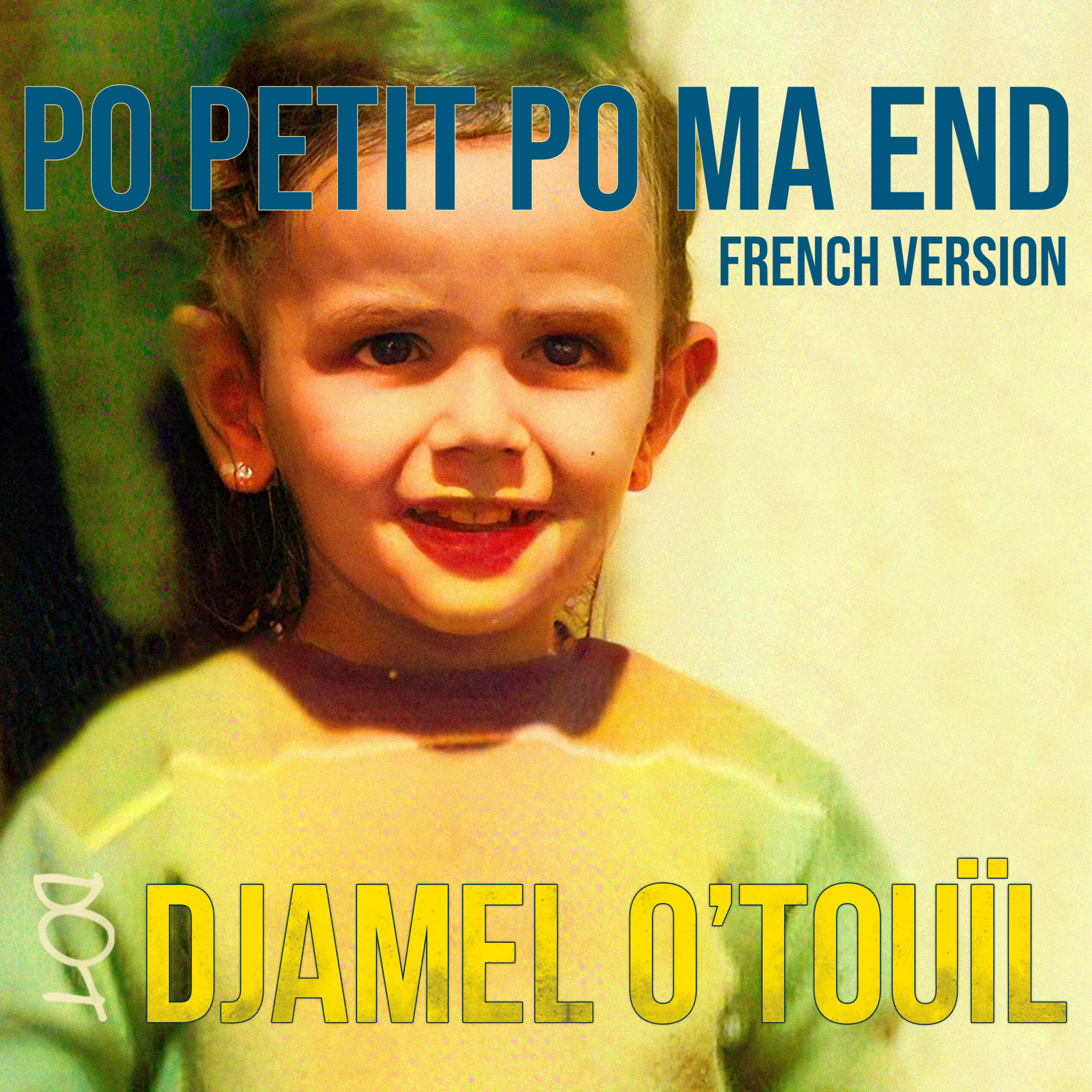 Po Petit Po Ma End French Version- Djamel O'Touïl Artwork
